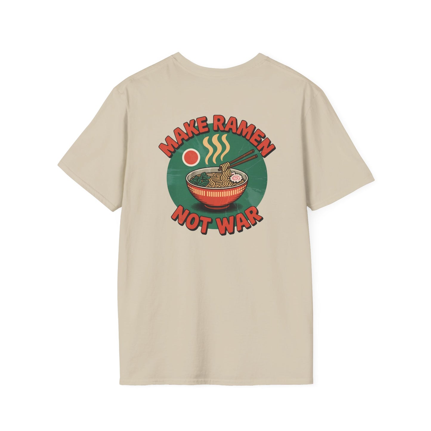 Make Ramen Not War - T-Shirt - Casual Tee for Japan Lovers