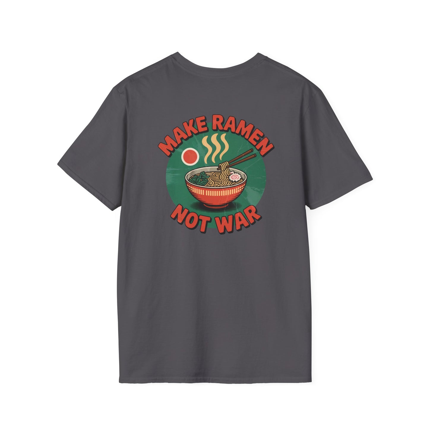 Make Ramen Not War - T-Shirt - Casual Tee for Japan Lovers